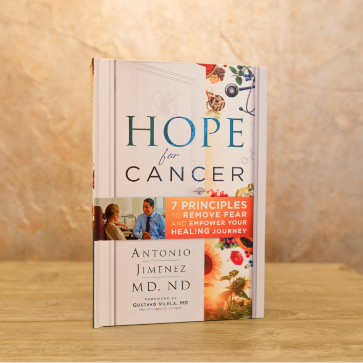 Hope for Cancer: 7 Principles to Remove Fear and Empower Your Healing Journey by Dr. Antonio Jimenez