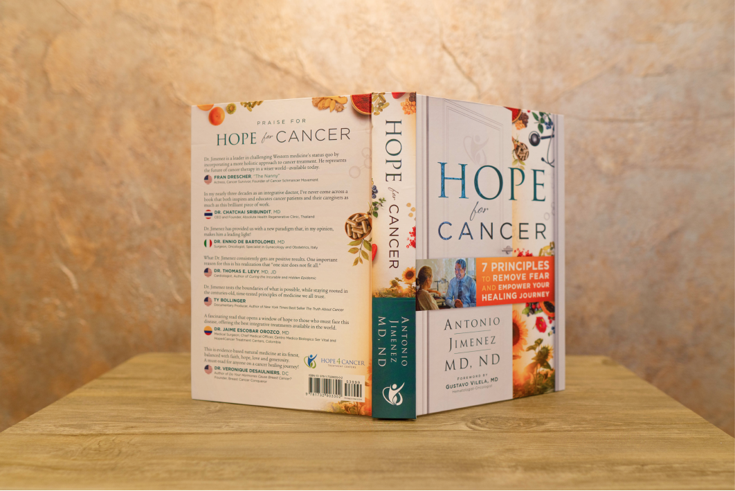 Hope for Cancer: 7 Principles to Remove Fear and Empower Your Healing Journey by Dr. Antonio Jimenez
